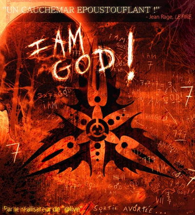 Résultat de recherche: I AM GOD !